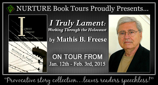 New Nurture Book Tour For “I Truly Lament” By Mathias B. Freese